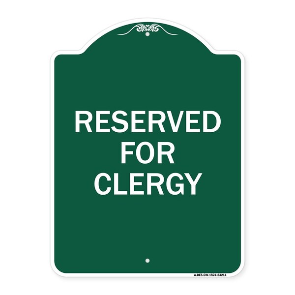 Designer Series Sign-Reserved for Clergy, Green & White Aluminum Sign, 18" x 24", GW-1824-23214